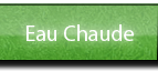 Eau Chaude